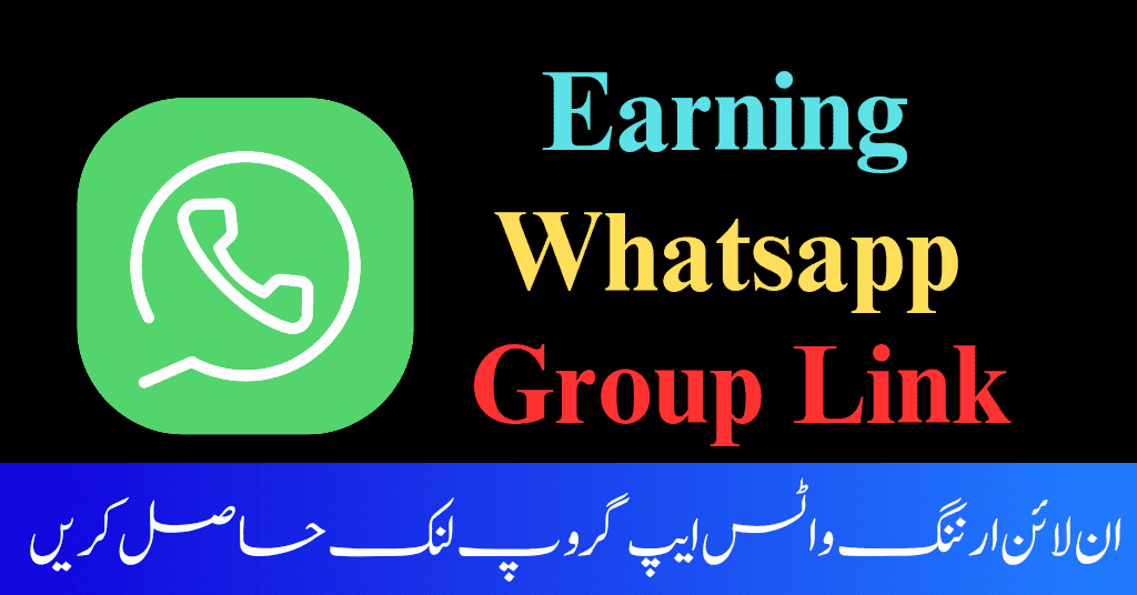 Online Earning In Pakistan Whatsapp Group Link